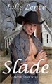 Slade: Jackson Creek Series - Julie Lence