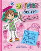 Olivia's Secret Scribbles: My New Best Friend - Meredith Costain, Danielle McDonald