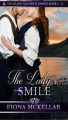 The Lady's Smile (Highland Valiance Series) (Volume 4) - Fiona McKellar