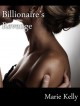 Billionaire's Revenge - Marie Kelly