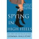 Spying in High Heels - Gemma Halliday
