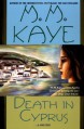 Death in Cyprus: A Novel - M. M. Kaye