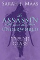 The Assassin and the Underworld (Throne of Glass) - Sarah J. Maas