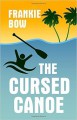 The Cursed Canoe - Frankie Bow