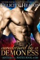 Awakened by a Demoness (Eternal Mates #10) - Felicity Heaton