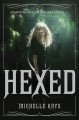 Hexed - Michelle Krys