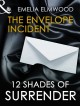 The Envelope Incident - Emelia Elmwood