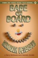 Babe on Board - A Harry McGlade/Jack Daniels Mystery Novella - J.A. Konrath, Ann Voss Peterson