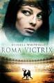 Roma Victrix - Russell Whitfield