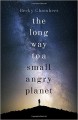 The Long Way to a Small, Angry Planet - Becky Chambers