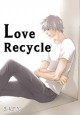 Love Recycle - S-Kun