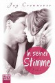 In seiner Stimme: Roman (Allgemeine Reihe. Bastei Lübbe Taschenbücher) - Jay Crownover