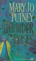 Thunder & Roses - Mary Jo Putney