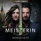 Die Meisterin - Ilena Gwisdalla, Stephan Luca, Audible GmbH, Bettina Zimmermann, Markus Heitz, Angelika Bender, Uve Teschner, Carsten Steenbergen, George Florian Walter