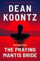 The Praying Mantis Bride - Dean Koontz