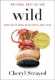 Wild: From Lost to Found on the Pacific Crest Trail (Oprah's Book Club 2.0)