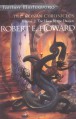 The Conan Chronicles: Volume 2: The Hour of the Dragon (Fantasy Masterworks, #16) - Robert E. Howard