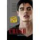 Crush (Crush, #1) - Lacey Weatherford