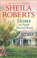 Home on Apple Blossom Road (Life in Icicle Falls) - Sheila Roberts