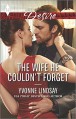 The Wife He Couldn't Forget (Harlequin Desire) - Yvonne Lindsay