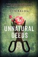 Unnatural Deeds - Cyn Balog