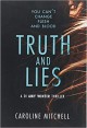 Truth and Lies - Caroline Mitchell