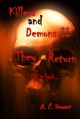 Killers and Demons II: They Return - A.F. Stewart