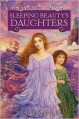 Sleeping Beauty's Daughters - Diane Zahler