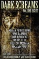 Dark Screams: Volume Eight - Bentley Little, Kealan Patrick Burke, Richard Chizmar, Frank Darabont, Brian James Freeman