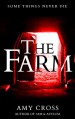 The Farm - Amy Cross