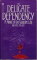 The Delicate Dependency - Michael Talbot