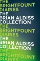 The Brightfount Diaries. Brian Aldiss - Brian W. Aldiss