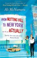 From Notting Hill to New York... Actually - Ali McNamara