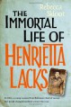 The Immortal Life Of Henrietta Lacks - Rebecca Skloot