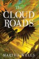 The Cloud Roads - Martha Wells