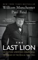 The Last Lion: Winston Spencer Churchill: Defender of the Realm, 1940-1965 - Paul Reid, William Raymond Manchester