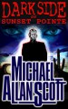 Dark Side of Sunset Pointe - A Lance Underphal Mystery - Michael Allan Scott