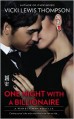 One Night With a Billionaire (Novella): The Perfect Man - Vicki Lewis Thompson