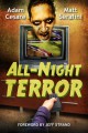 All-Night Terror - Matt Serafini, Adam Cesare, Jeff Strand