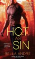 Hot as Sin: A Novel - Bella Andre