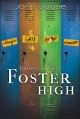 Tales From Foster High - John Goode