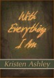 With Everything I Am - Kristen Ashley