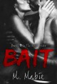 Bait - M. Mabie