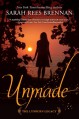 Unmade (The Lynburn Legacy Book 3) - Sarah Rees Brennan