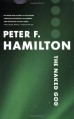 The Naked God (Night's Dawn, #3) - Peter F. Hamilton