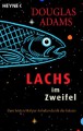 Lachs Im Zweifel. Zum letzten Mal per Anhalter durch die Galaxis - Douglas Adams