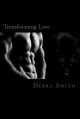 Transforming Love - Debra Smith