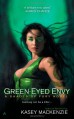 Green-Eyed Envy (A Shades of Fury Novel) - Kasey Mackenzie