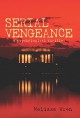 Serial Vengeance - Melissa Wren