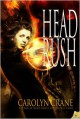 Head Rush - Carolyn Crane